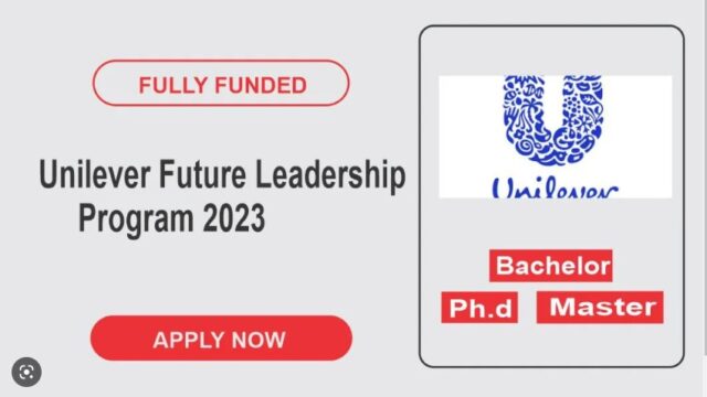PAID OPPORTUNITY! Apply for the Unilever Future Leaders Programme 2023