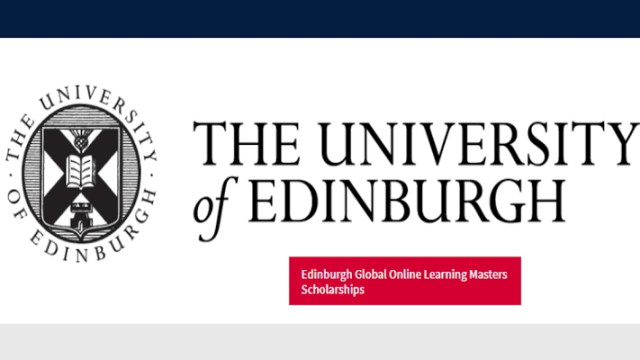 FULLY FUNDED: Edinburgh Global Online Learning Masters Scholarships 2023, UK