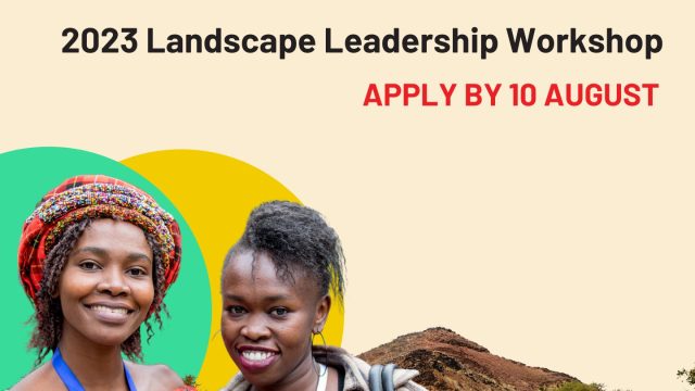 Apply for this 2023 Landscape Leadership Workshop (Nairobi)
