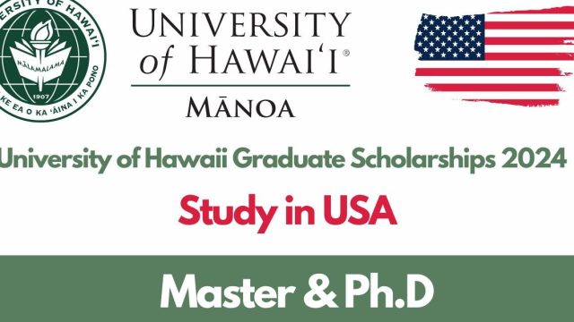 FULLY FUNDED: Apply for the University of Hawaii International Student Graduate Scholarships 2024 in United States