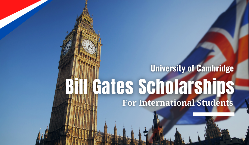 FULLY FUNDED Apply for the 2024 Gates Cambridge Scholarship in United