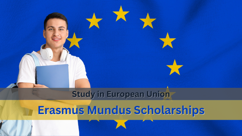 FULLY FUNDED Apply for the Erasmus Mundus Scholarships 2024