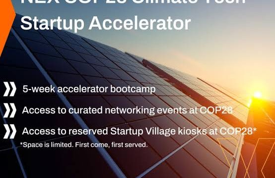 Calling all Climate Entrepreneurs; Apply for this NEX COP28 Climate Tech Startup Accelerator