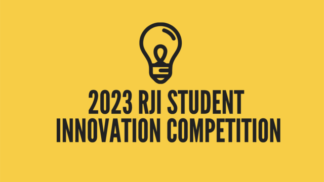 FULLY FUNDED : Apply for the RJI Student Innovation Competition 2024 in United States