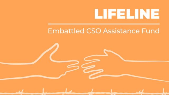 FUNDING : Apply for the ICNL’s Lifeline Grants through the Embattled CSO Assistance Fund