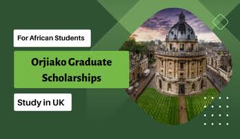 Check out this Oxford Orjiako Graduate Scholarship 2024 for international students