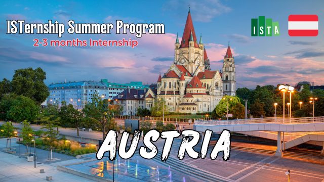 FULLY FUNDED TO AUSTRIA : Apply for the ISTernship Summer Program 2024 