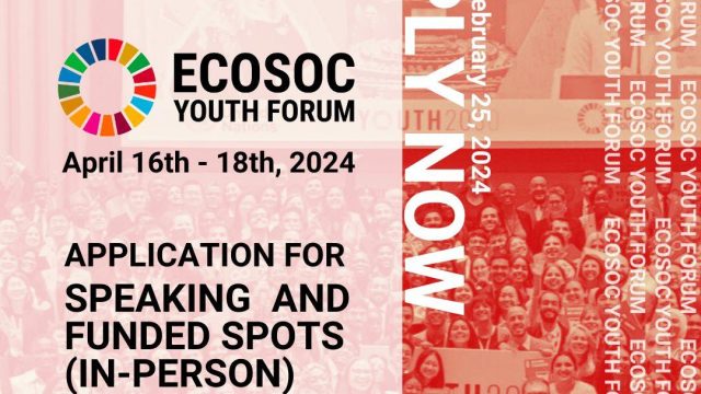 APPLY NOW: Speaking/Funded Spots – ECOSOC Youth Forum 2024 are now open!