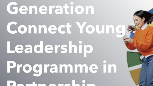 USD 10,000 GRANT: Apply for this Generation Connect Young Leaders Programme 2024