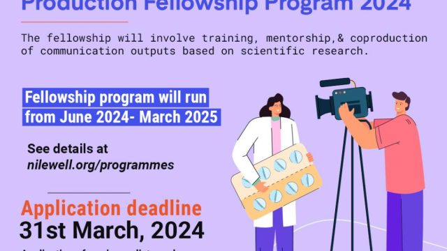 FUNDED: Apply for the Nilewell Scientists – Journalists Co-production fellowship program 2024