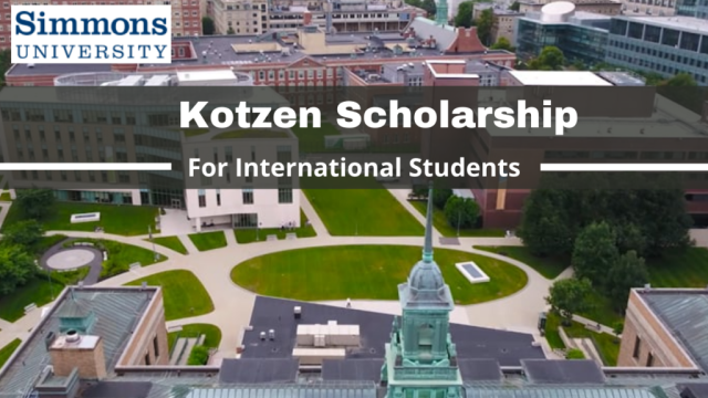 Fully Funded to USA : Apply for the 2024-25 Simmons University Kotzen Scholarship 