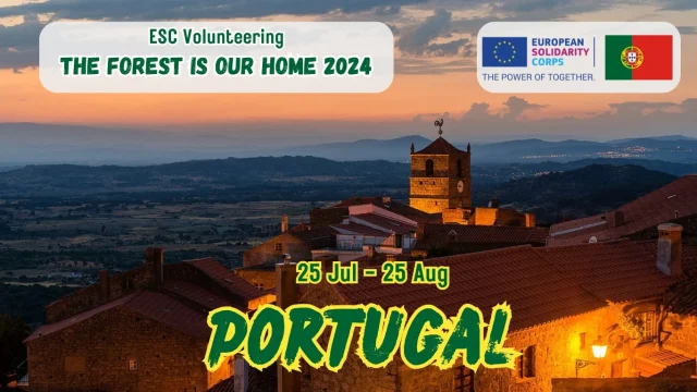 Fully Funded to Portugal : Apply for THE FOREST IS OUR HOME 2024 one month volunteering 