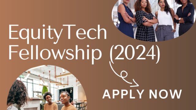 FULLY FUNDED TO THE U.S: Apply for this EquityTech Fellowship 2024 for young innovators