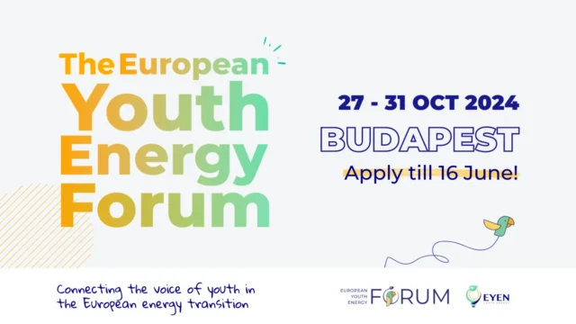 CALLING ALL YOUTH IN EUROPE: Apply for this funded European a youth Energy Forum 2024 in Budapest