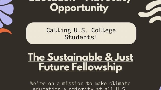Calling U.S Collage Students: Apply to join the Sustainable and Just Future Fellowship 2024/25 and become a changemaker