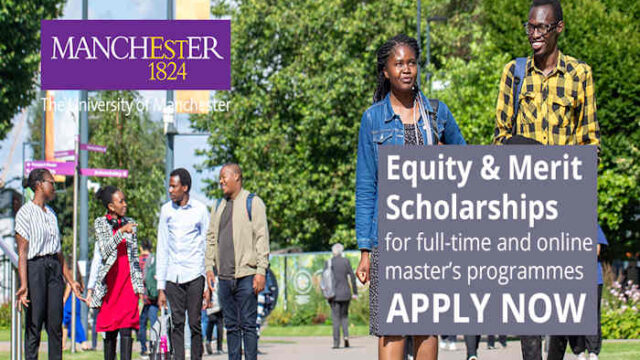 FULLY FUNDED TO Manchester , UK : Apply for the 2024 University of Manchester Equity and Merit Scholarships