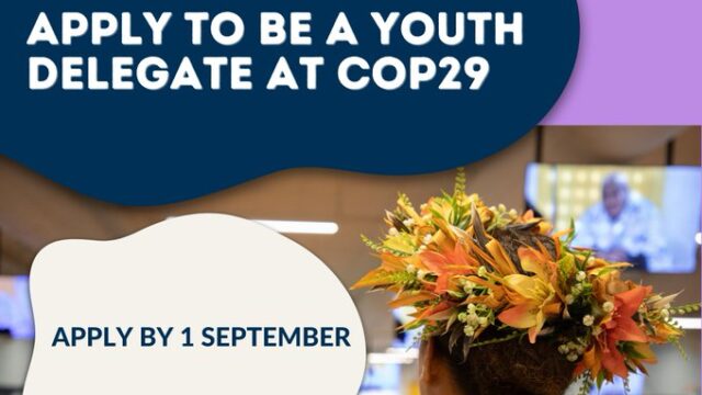 FULLY FUNDED TO COP29 : Apply to represent your region as a Youth Delegate at COP29