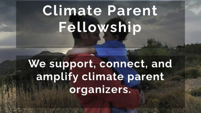 GRANTS: Apply for this Climate Parent Fellowship grants for intergeneral and family-focused climate projects