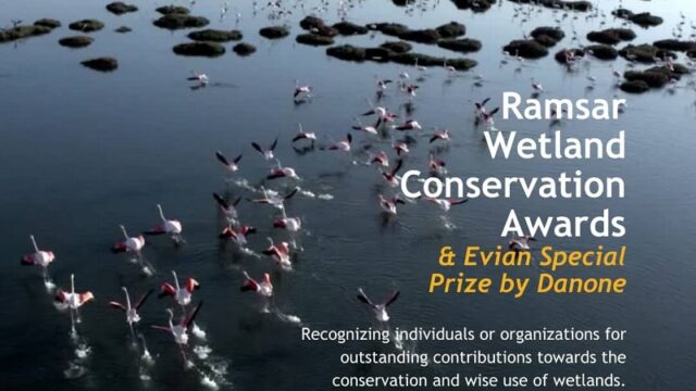 CASH PRIZE : Nominate yourself for the Ramsar Wetland Conservation Awards and Evian Special Prize by Danone