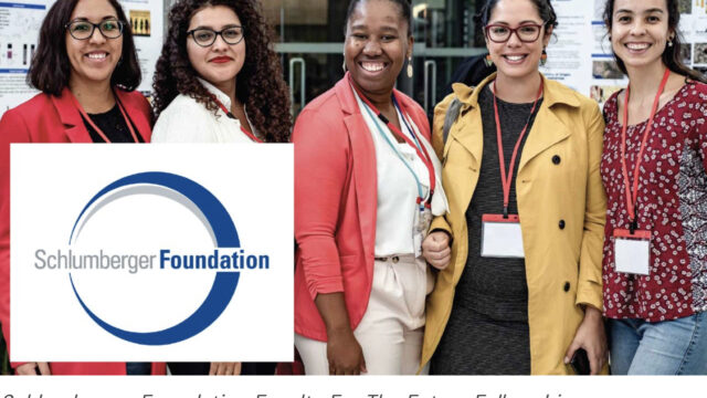 Apply for this $50,000 Annual Grant – 2025 Schlumberger Foundation Fellowship