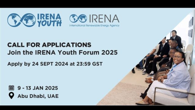 FULLY FUNDED TO ABU DHABI, UAE: Apply for the IRENA Youth Forum 2025 for young climate and energy changemakers and activists