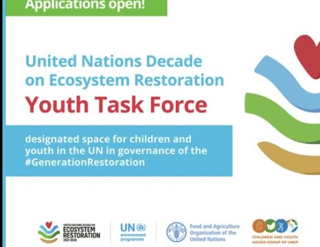 The Youth Task Force for the UN Decade on Ecosystem Restoration is inviting applicants