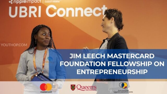 FUNDED TO CANADA : Apply for the 2025 Jim Leech Mastercard Foundation Fellowship on Entrepreneurship 