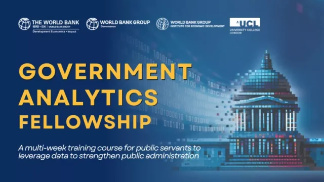 Fully Funded to Washington DC , USA : Apply to be part of 2025 World Bank Government Analytics Fellowship Program