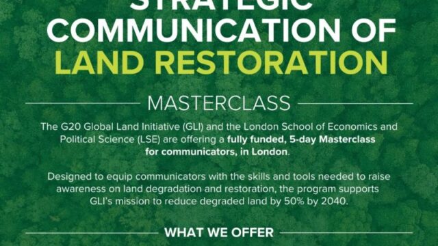 Fully Funded to London : Apply for the Strategic Communication of Land Restoration Masterclass