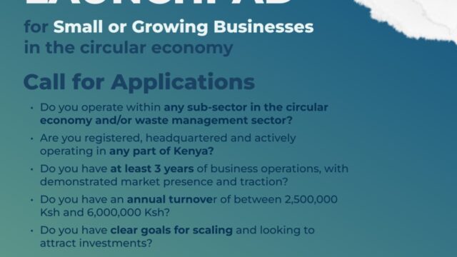 Calling Kenya’s Circular Economy and Waste Management Businesses! Join the Circularity LaunchPad Program