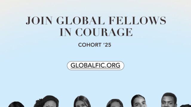 PAID FELLOWSHIP: Apply for the Global Fellows in Courage accelerator program for young changemakers 2025