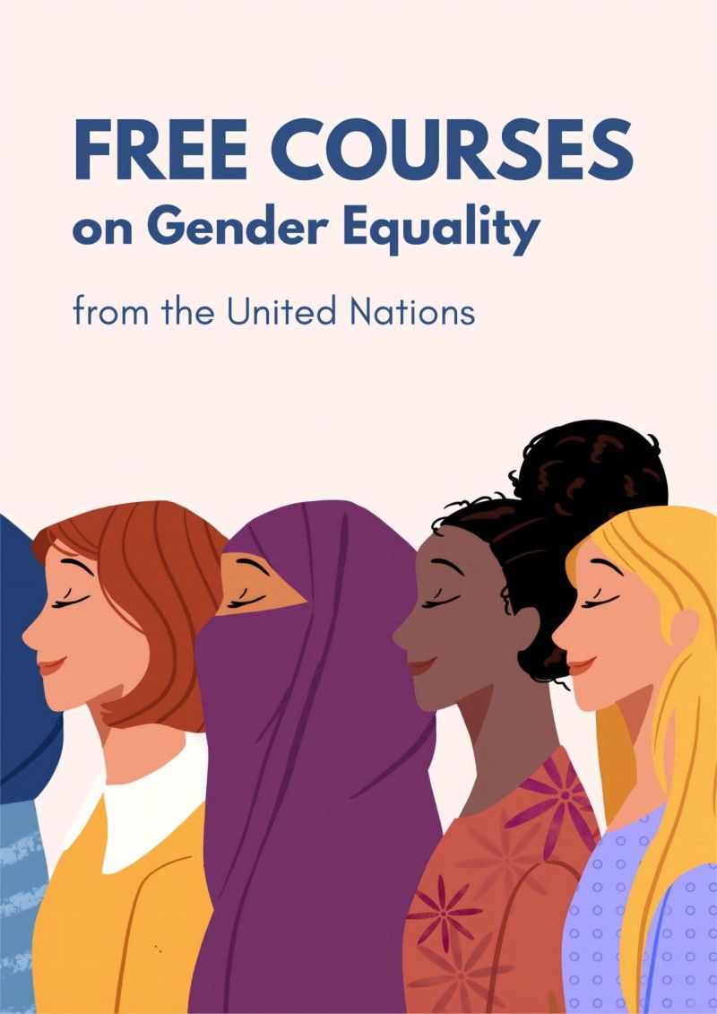 FREE courses on gender equality from the United Nations – Check them ...