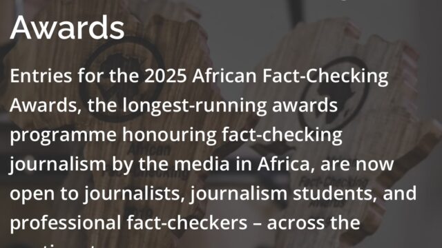 CASH PRIZES: Apply for the African Fact-Checking Awards 2025 for journalism excellence on the African continent