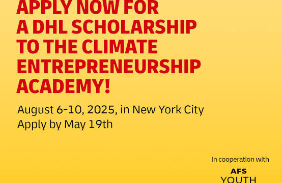 FULLY FUNDED TO THE UNITED STATES: Apply for the DHL Scholarship for the Climate Entrepreneurship Academy 2025 at the AFS Youth Assembly