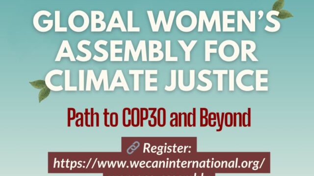 Path to COP30 and Beyond : Join the Global Women’s Assembly for Climate Justice