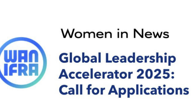 Apply now for the Women in News Global Leadership Accelerator Program 2025. DEADLINE SOON!!