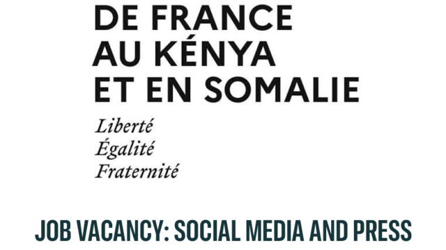 Embassy of France Hiring in Nairobi – Social Media & Press Officer Wanted