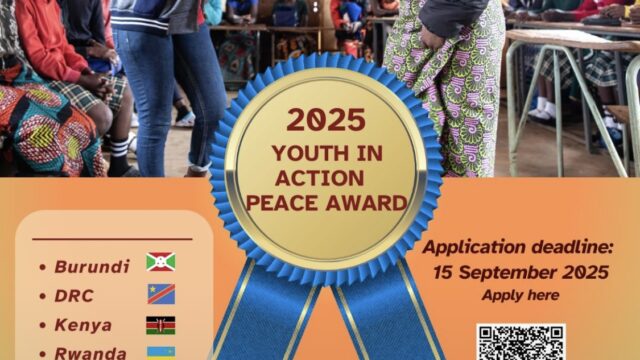 AWARDS: Apply for the Youth in Action Peace Award 2025 for changemakers in the Great Lakes Region