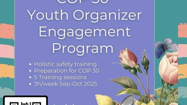 COP30: Apply for the Safety Hub COP 30 Youth Organizer Engagement Program for young changemakers and activists