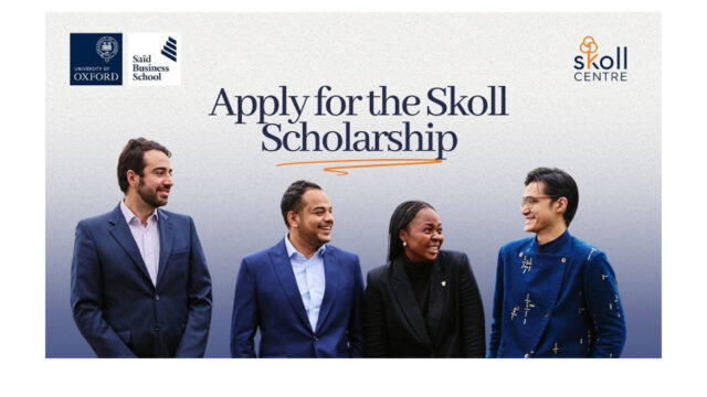 FULLY FUNED : Apply for Skoll Scholarship at the University of Oxford (MBA Program) For Global Changemakers