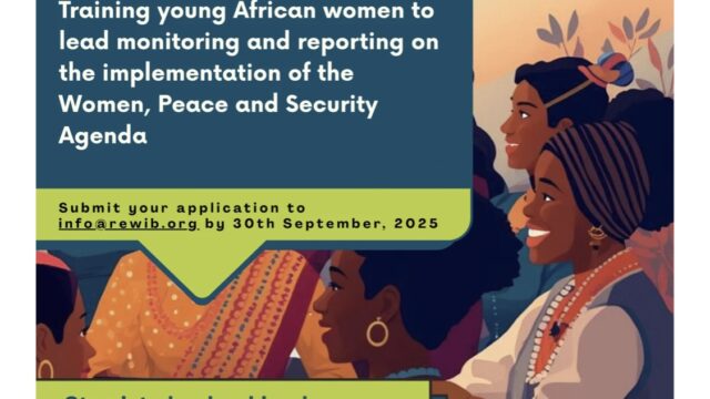 FUNDED TO ETHIOPIA: Apply  for the African Union’s Training for young African women to lead, monitor and report on the Women, Peace and Security Agenda