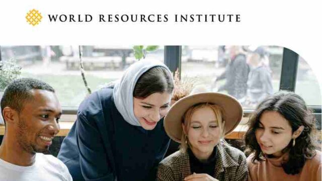 PAID INTERNSHIPS : Check out these World Resources Institute (WRI) Europe Internships 2026 (5 roles)
