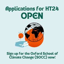 FEE WAIVERS AVAILABLE: Apply for the University of Oxford School of Climate Change – Hilary 2026 Programme (online and in-Person)