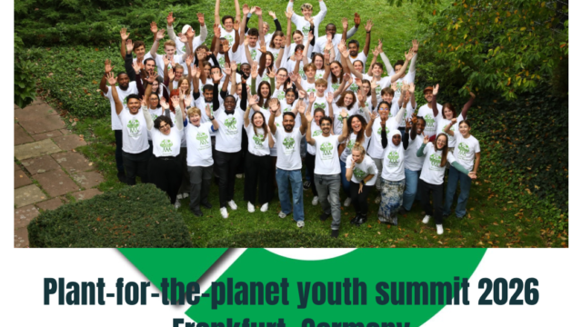 PARTIALLY FUNDED TO GERMANY: Apply for the Plant-for-the-planet Youth Summit 2026