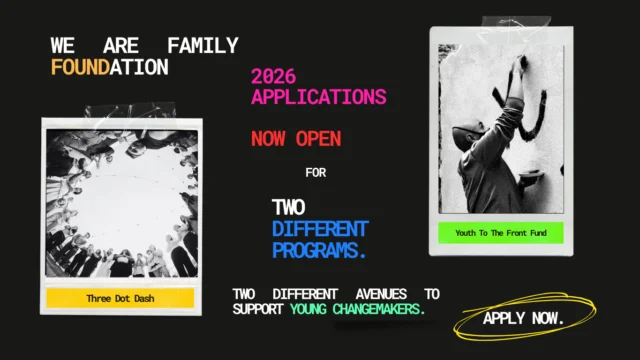 FULLY FUNDED TO LONDON, UNITED KINGDOM: Apply for the We Are Family Foundation’s Three Dot Dash Global Teen Leader Program 2026