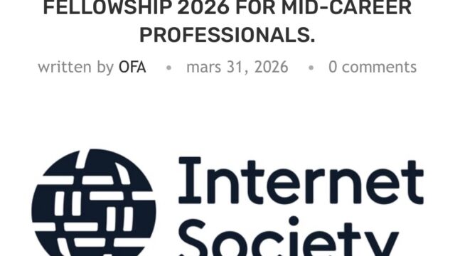 FULLY FUNDED: Apply For The Internet Society Mid-Career Fellowship 2026