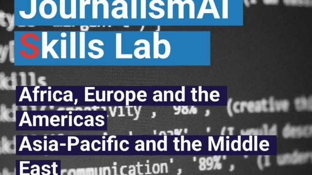 FULLY FUNDED: Apply For The JournalismAI Skills Lab 2026 for Journalists and Media Professionals Worldwide