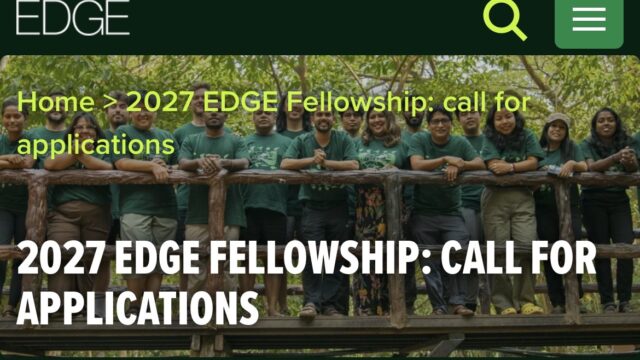 FULLY FUNDED:Apply For The 2027 EDGE Fellowship for Early-Career Conservationists