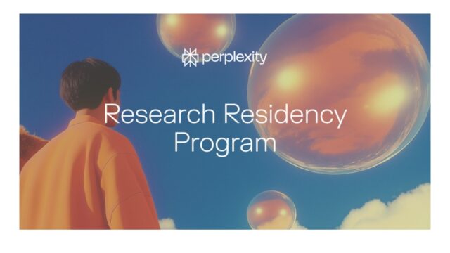 FULLY PAID: Apply for the Perplexity AI Research Residency Program