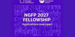 USD 10,000 AWARD : Apply for the Next Generation Foresight Practitioners (NGFP) Fellowship 2027